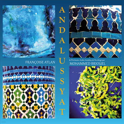 Francoise Atlan / Mohammed Briouel - Andalussyat (CD)