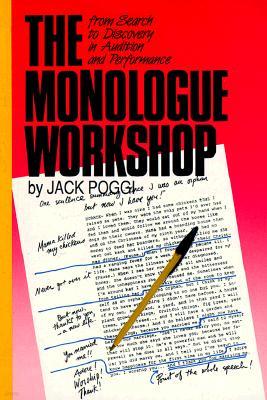 The Monologue Workshop: From Search to Discovery in Audition and Performance