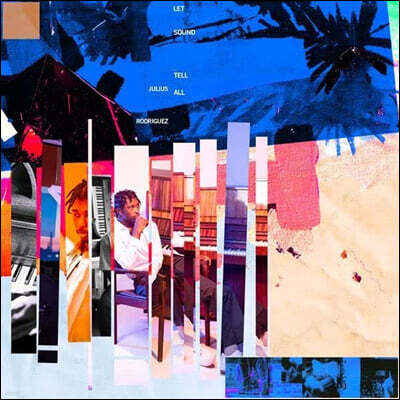 Julius Rodriguez — Let Sound Tell All 앨범 커버
