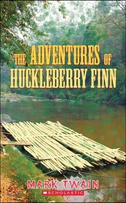 [߰] The Adventures of Huckleberry Finn (Scholastic Classics)