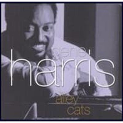 Gene Harris / Alley Cats (수입)