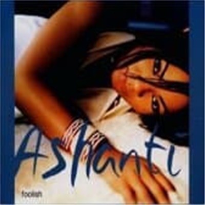 Ashanti / Foolish (/Single)