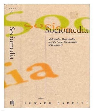 Sociomedia (Hardcover) - Multimedia, Hypermedia, and the Social Construction of Knowledge 