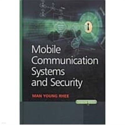 Mobile Communication Systems and Security (Hardcover) 