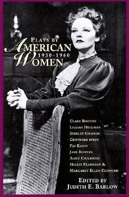 Plays by American Women: 1930-1960