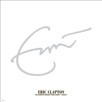 Eric Clapton — Complete Reprise Studio Albums Vol. 1 앨범 커버