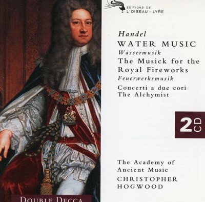 크리스토퍼 호그우드 - Christopher Hogwood - Handel Water Music 2Cds [E.U발매