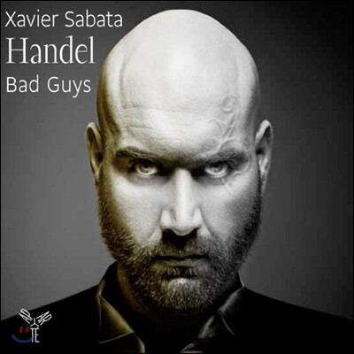 Xavier Sabata 헨델: 나쁜놈들 - 악역 아리아집 (Handel: Bad Guys)