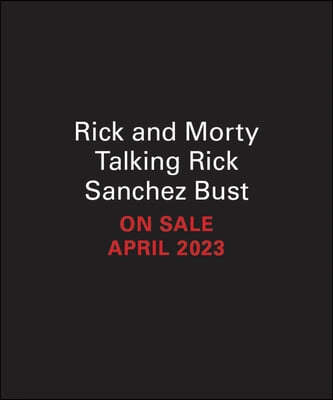 The Rick and Morty Talking Rick Sanchez Bust
