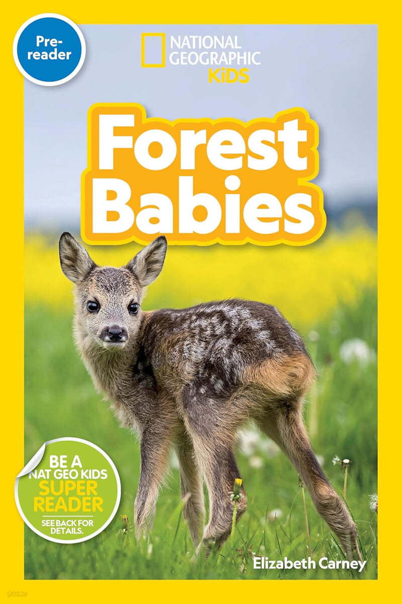 National Geographic Kids Readers Pre-Reader : Forest Babies