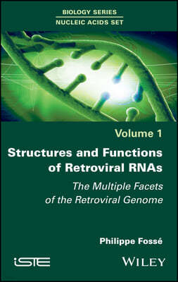 Structures and Functions of Retroviral Rnas: The Multiple Facets of the Retroviral Genome