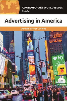 Advertising in America: A Reference Handbook