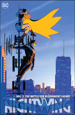 Nightwing Vol. 3: The Battle for Bludhaven's Heart