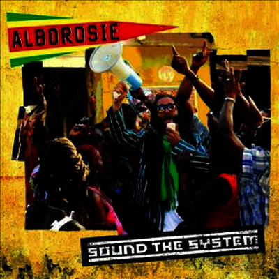 Alborosie — Sound The System 앨범 커버