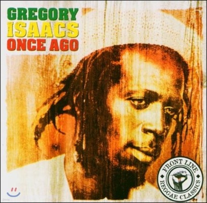 Gregory Isaacs - Once Ago