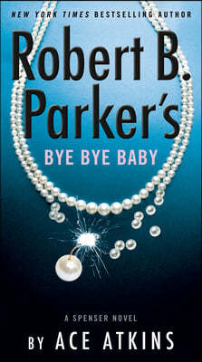 Robert B. Parker's Bye Bye Baby