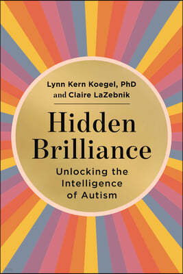 Hidden Brilliance: Unlocking the Intelligence of Autism