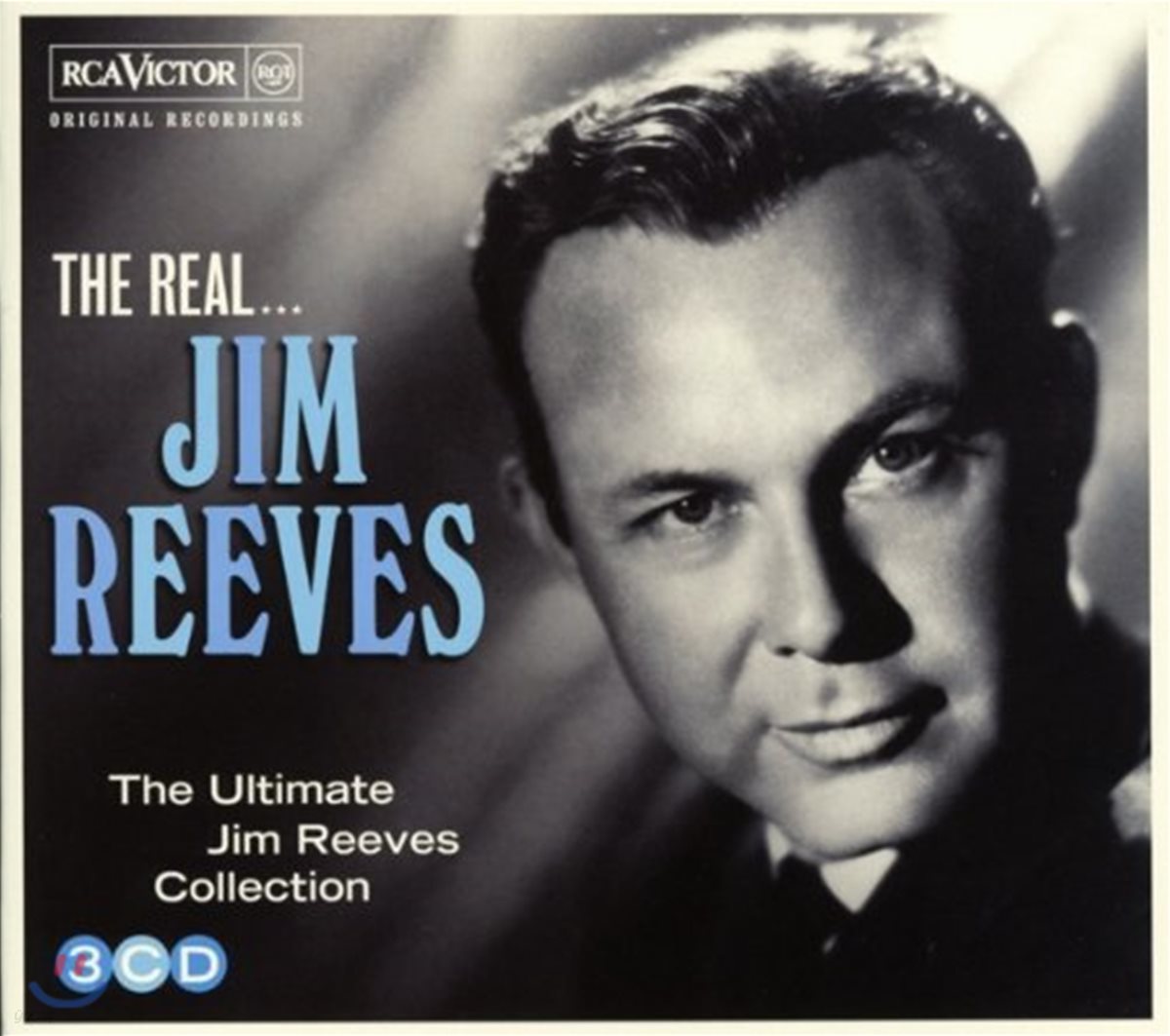 Jim Reeves - The Ultimate Jim Reeves Collection: The Real... Jim Reeves