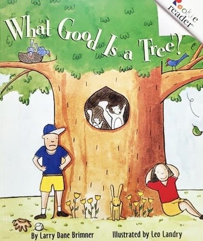 What Good Is a Tree?