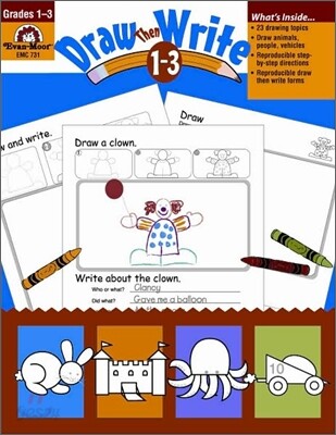Draw...Then Write, Grade 1 - 3 Teacher Resource