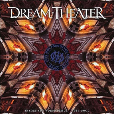 Dream Theater — Lost Not Forgotten Archives: Images And Words Demos (1989-1991) 앨범 커버