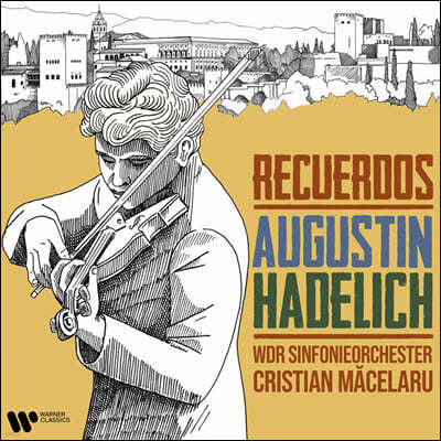 Augustin Hadelich 사라사테: 카르멘 환상곡 / 프로코피에프, 브리튼: 바이올린 협주곡 - 아우구스틴 하델리히 (Recuerdos)