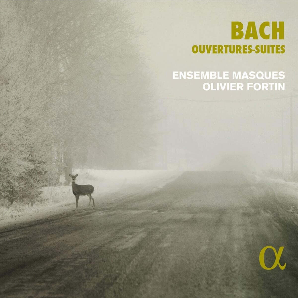 Olivier Fortin 바흐: 관현악 모음곡 BWV 1066-1069 (Bach: Ouvertures-Suites)