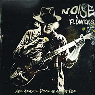 Neil Young / Promise Of The Real (  / ι̽   ) - Noise And Flowers [2LP]