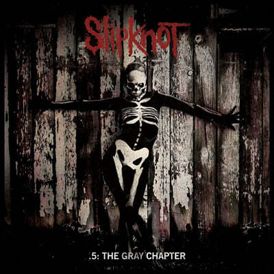 Slipknot — 5집 5: The Gray Chapter 앨범 커버