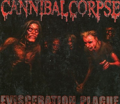 카니발 콥스 - Cannibal Corpse - Evisceration Plague 2Cds [1CD+1DVD] [디지팩] [U.S발매]