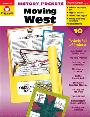 History Pockets: Moving West, Grade 4 - 6 Teacher Resource