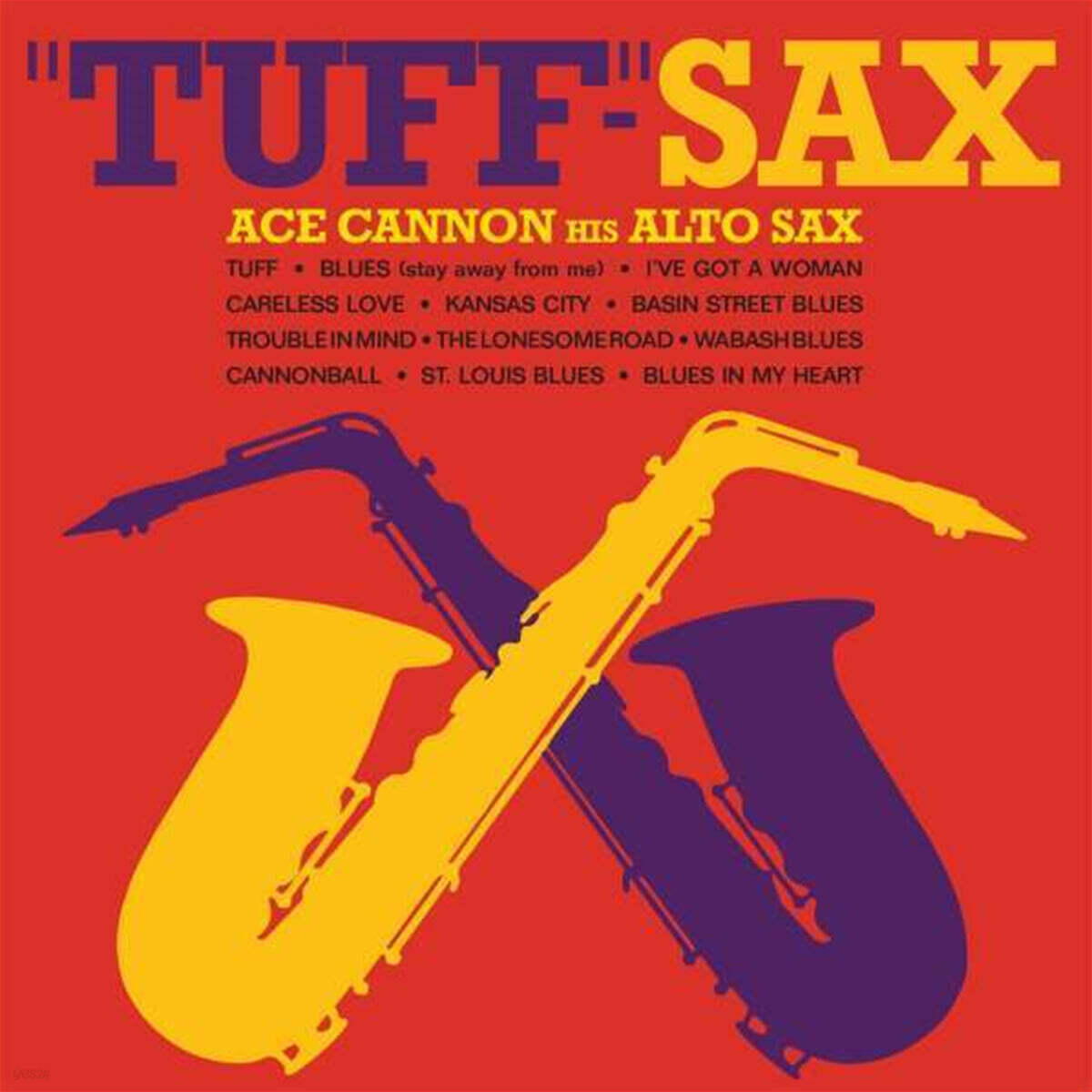 Ace Cannon (에이스 캐논) - Tuff-Sax