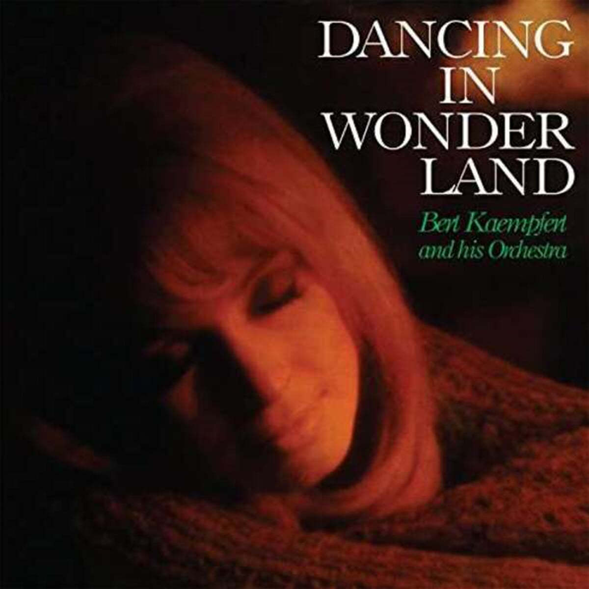 Bert Kaempfert (베르트 켐페르트) - Dancing In The Wonderland 