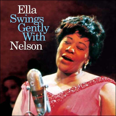 Ella Fitzgerald ( ) - Ella Swings Gently With Nelson