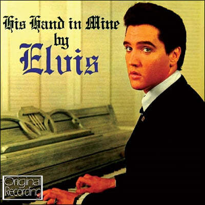 Elvis Presley ( ) - His Hand In Mine