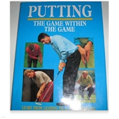 Putting: The Game Within the Game Hardcover