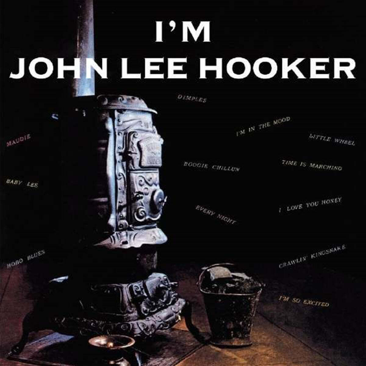 John Lee Hooker (존 리 후커) - I&#39;m John Lee Hooker