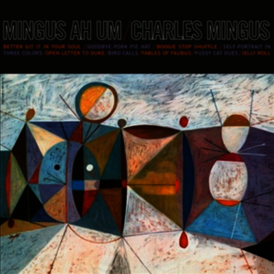 Charles Mingus — Mingus Ah Um 앨범 커버