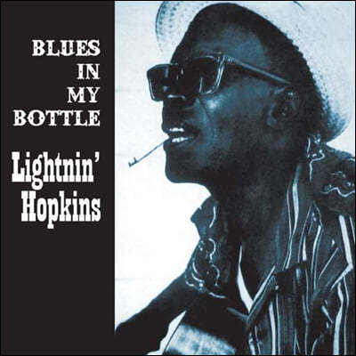 Lightnin' Hopkins (라이트닝 홉킨스) - Blues In My Bottle 