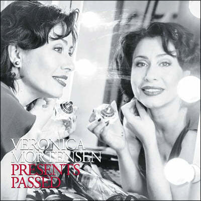 Veronica Mortensen (δī ټ) - Presents Passed [LP]