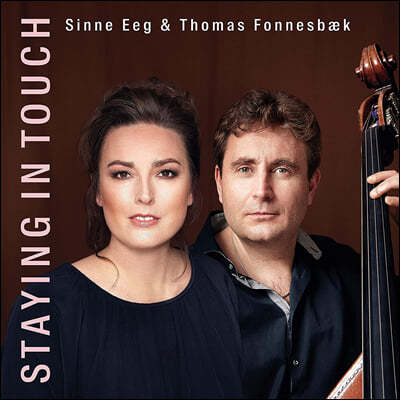 Sinne Eeg / Thomas Fonnesbaek (ó  / 丶 ׽) - Staying In Touch