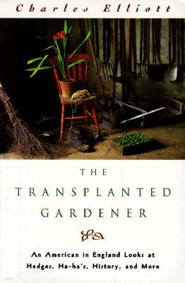 Transplanted Gardener