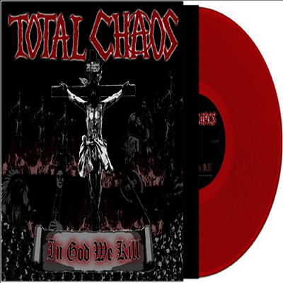 Total Chaos — In God We Kill 앨범 커버