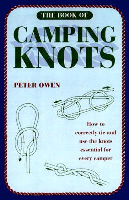 The Book of Camping Knots