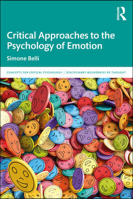 Critical Approaches to the Psychology of Emotion