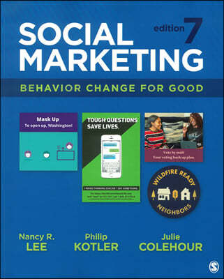 Social Marketing: Behavior Change for Good