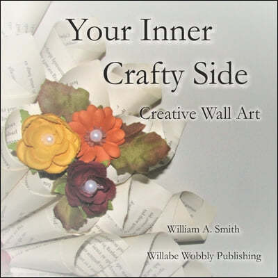 Your Inner Crafty Side: Creative Wall Art