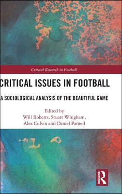 Critical Issues in Football