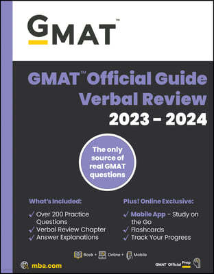 GMAT Official Guide Verbal Review 2023-2024, Focus Edition: Includes Book + Online Question Bank + Digital Flashcards + Mobile App