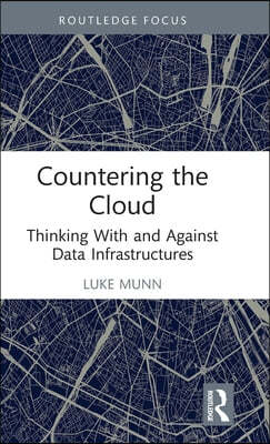 Countering the Cloud